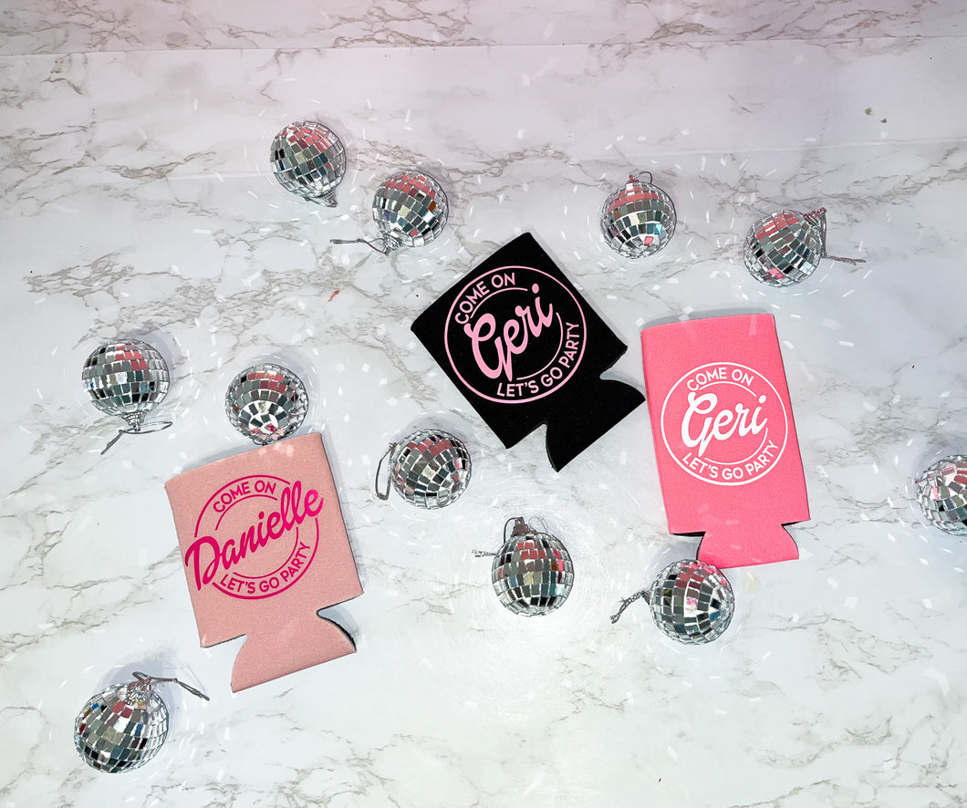 Personalizable Come on Let's Go Party 