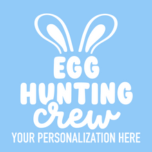Load image into Gallery viewer, Personalizable Egg Hunting Crew Cups
