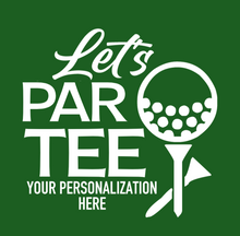 Load image into Gallery viewer, Personalizable Lets ParTEE (with Golf Ball on Tee) Cups

