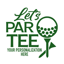 Load image into Gallery viewer, Personalizable Lets ParTEE (with Golf Ball on Tee) Neoprene Koozies
