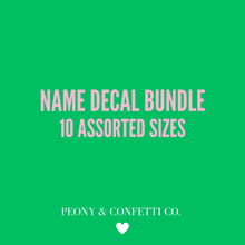 Load image into Gallery viewer, Bundle of 10 Name Decals
