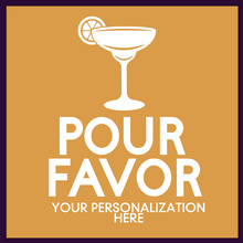 Load image into Gallery viewer, Personalizable &quot;Pour Favor&quot; Neoprene Koozies
